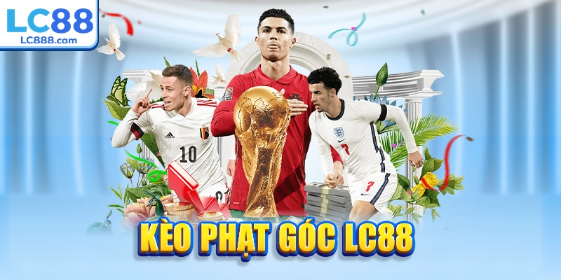 Kèo phạt góc LC88