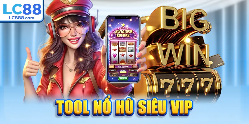 tool-no-hu-sieu-vip